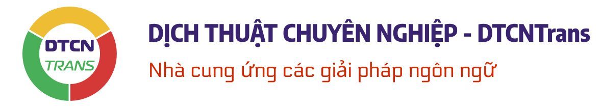 Dịch thuật chuyên nghiệp - DTCN